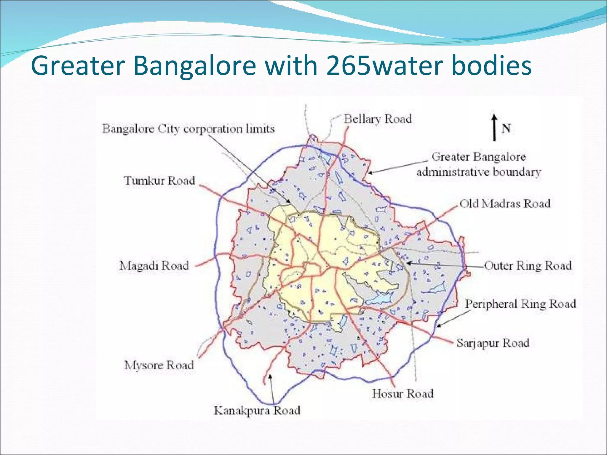 Greater Bangalore with 265water bodies 