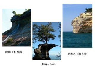 Bridal Veil Falls Chapel Rock Indian Head Rock 