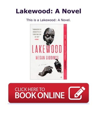 Lakewood: A Novel
This is a Lakewood: A Novel.
 