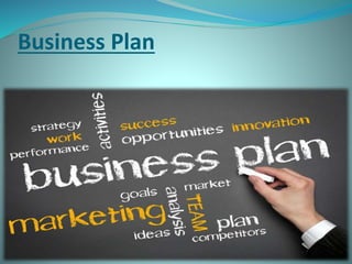 Business Plan
 