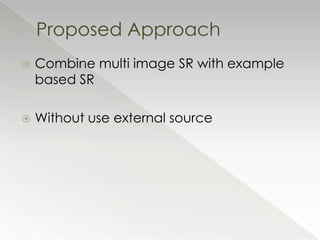 Super resolution from a single image | PPTX