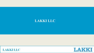 LAKKI LLC
 