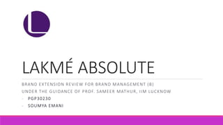 Absolute Analytics Extension Lakme Absolute Brand Extension Analysis | PPTX