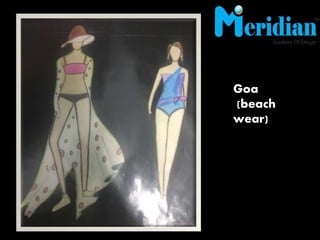 Goa
(beach
wear)
 