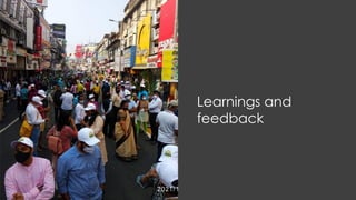 Learnings and
feedback
 