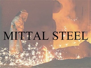 MITTAL STEEL 