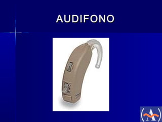 AUDIFONO

 