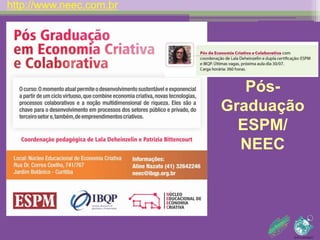 Pós-Graduação 
ESPM/ 
NEEC 
http://www.neec.com.br 
 