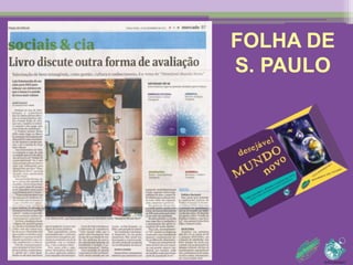 FOLHA DE 
S. PAULO 
 