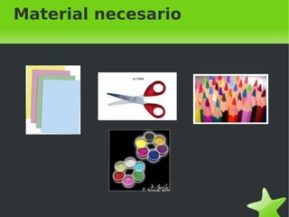Material necesario