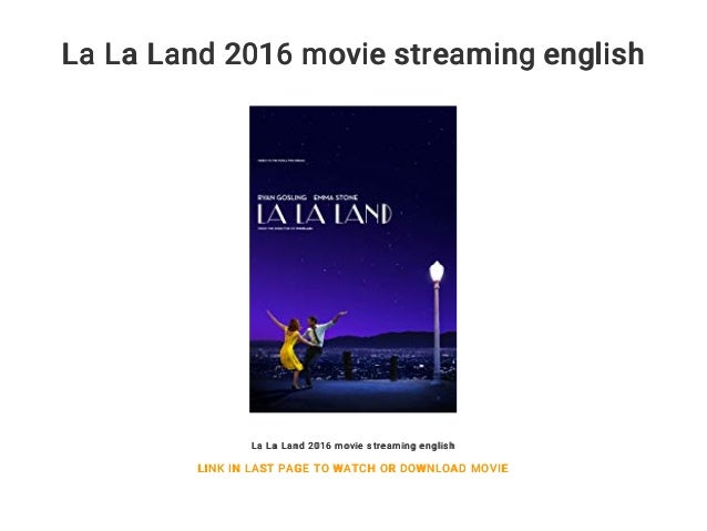 La La Land Stream Online Free La La Land Stream Online Free