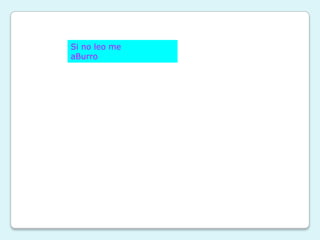 Si no leo me
aBurro
 