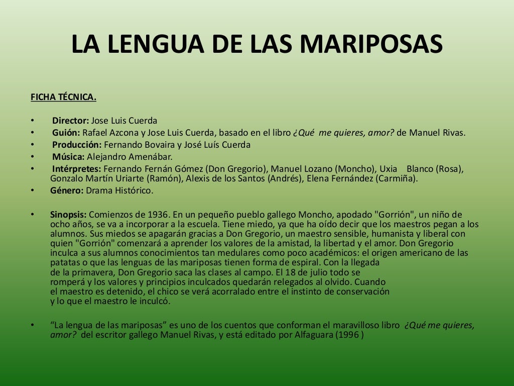 LA LENGUA DE LAS MARIPOSAS. Comentarios LA LENGUA DE LAS MARIPOSAS. Comentarios