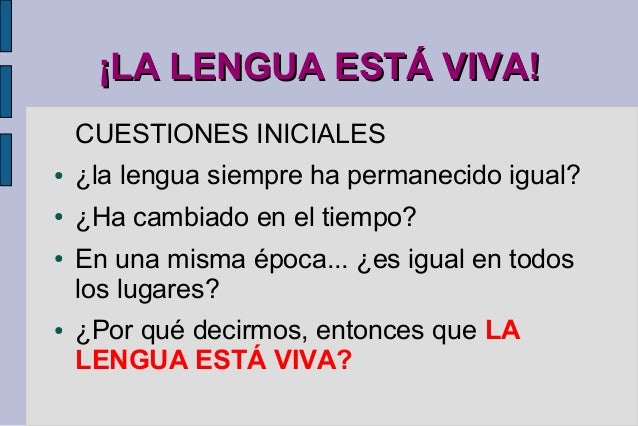 La lengua está viva