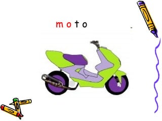 m o  t o  