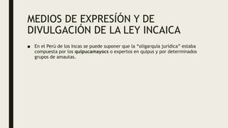 PONENCIA GRUPAL SOBRE LA LEY DEL INCA.pptx