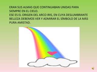 La Leyenda Del Arco Iris | PPS