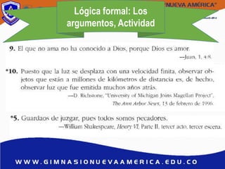 Lógica formal: Los
argumentos, Actividad
 