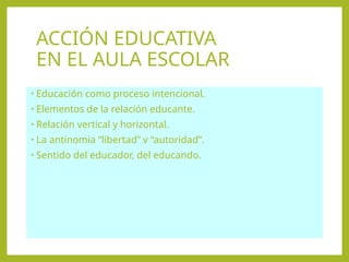 LA LIBERTAD Y AUTORIDAD EN EDUCACIÓN Y LA ESCUELA ANTIGUA PPT..pptx