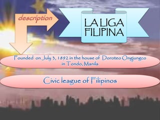 LA LIGA
FILIPINA
 