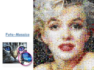 Foto-Mosaico
 