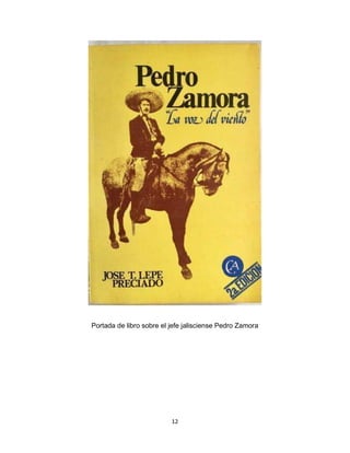 12
Portada de libro sobre el jefe jalisciense Pedro Zamora
 