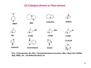 (3) Catalyst (Amine or Non-amine) 