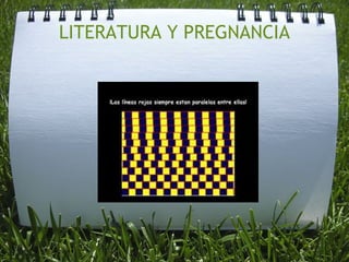 LITERATURA Y PREGNANCIA   
