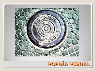 POESÍA VISUAL 