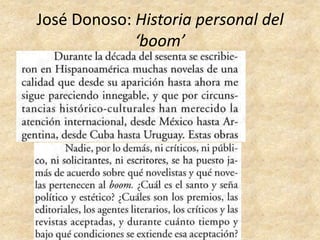 José Donoso: Historia personal del
             ‘boom’
 