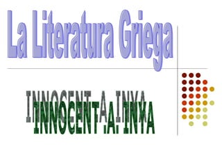La Literatura Griega INNOCENT .A. INYA 