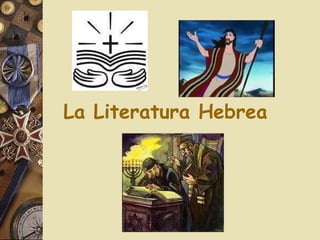 La Literatura Hebrea