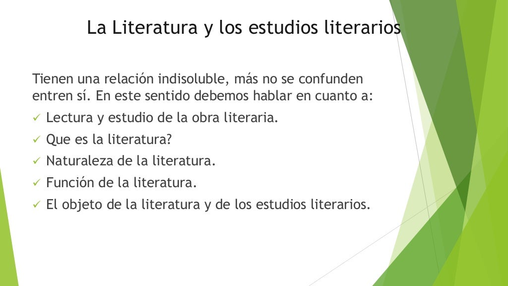 LA LITERATURA Y LOS ESTUDIOS LITERARIOS LA LITERATURA Y LOS ESTUDIOS LITERARIOS