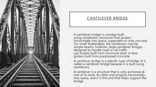 Cantilever Bridge Pros And Cons