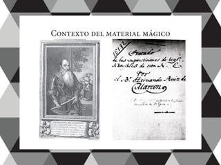 Contexto del material mágico
 