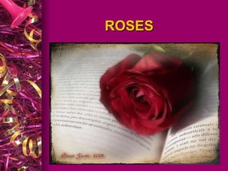 ROSES  