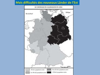 Mais difficultés des nouveaux Länder de l’Est