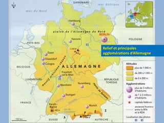 Relief et principalesagglomérations d’Allemagne