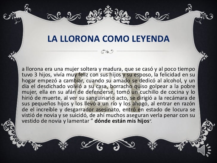 La llorona mitos o leyendas La llorona mitos o leyendas