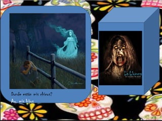 Donde están mis chicos?
Ay, mis hijos

 