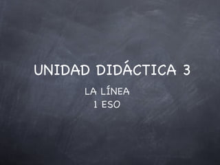 UNIDAD DIDÁCTICA 3 ,[object Object],[object Object]