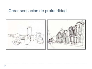 Crear sensación de profundidad.

 