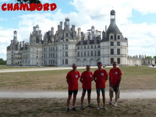 Chambord
 