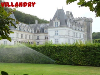 Villandry
 