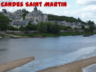 Candes Saint Martin
 