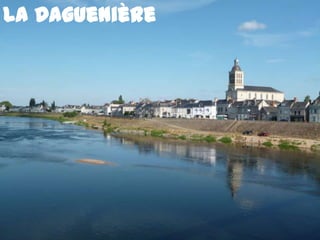 La Daguenière
 
