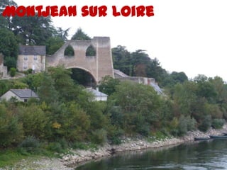 Montjean sur Loire
 
