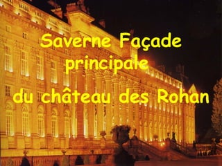 Saverne Façade principale  du château des Rohan 