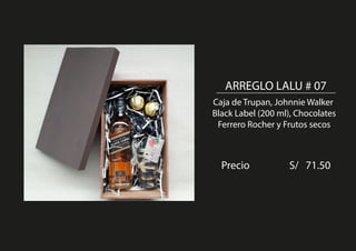 Caja de Trupan, Johnnie Walker
Black Label (200 ml), Chocolates
Ferrero Rocher y Frutos secos
ARREGLO LALU # 07
Precio S/ 71.50
 