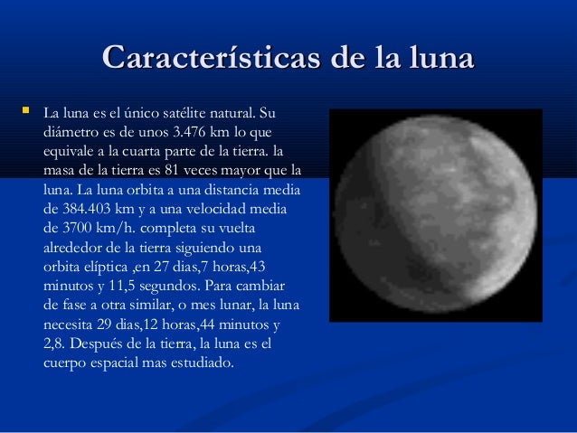 La luna nuestro único satélite natural de la tierra